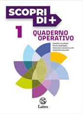 Scopri di +. Quaderno operativo. Per la Scuola media. Con e-book. Con espansione online. Vol. 1