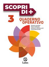 Scopri di +. Quaderno operativo. Per la Scuola media. Con e-book. Con espansione online. Vol. 3