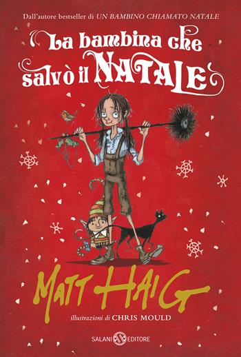 La bambina che salvò il Natale - Matt Haig - Libro Salani 2017, Fuori collana Salani | libraccio.click