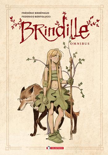 Brindille. Omnibus - Frédéric Brrémaud - Libro SaldaPress 2021 | libraccio.click
