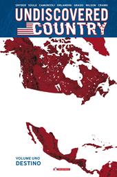Undiscovered Country. Vol. 1: Destino.