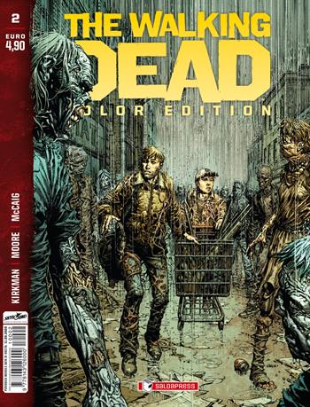 The Walking Dead. Color Edition #2 - Robert Kirkman, Tony Moore, Dave McCaig - Libro SaldaPress 2021 | libraccio.click