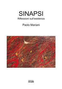 Sinapsi. Riflessioni sull'esistenza - Paolo Mariani - Libro Simple 2017 | libraccio.click