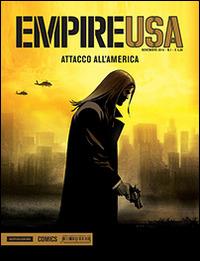 Attacco all'America. Empire USA. Vol. 1 - Enrico Marini, Henri Reculè, Stephen Desberg - Libro Mondadori Comics 2014 | libraccio.click