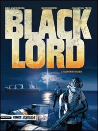 Guerriero tossico. Black Lord. Vol. 2 - Guillaume Dorison, Jean-Michel Ponzio - Libro Mondadori Comics 2015, Prima | libraccio.click