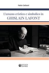 L'umano cristico e simbolico in Ghislain Lafont