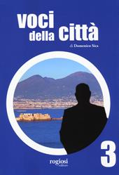 Voci della città. Vol. 3