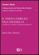 Il terzo complice nell'infedeltà. Condotte lesive e responsabilità - M. Rita Mottola - Libro Key Editore 2015 | libraccio.click