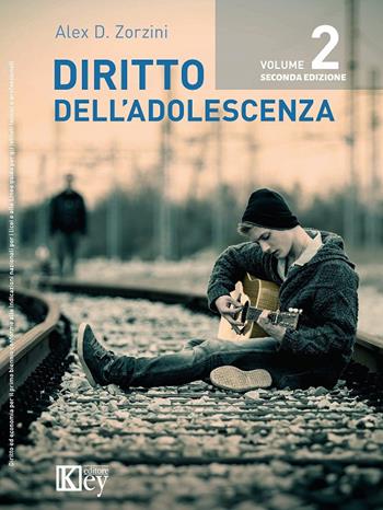 Diritto all'adolescenza. Vol. 2 - Alex David Zorzini - Libro Key Editore 2017 | libraccio.click