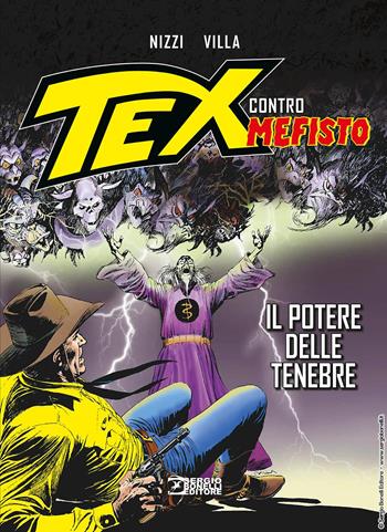 Tex contro Mefisto. Vol. 5: Il potere delle tenebre - Claudio Nizzi, Claudio Villa - Libro Sergio Bonelli Editore 2023 | libraccio.click