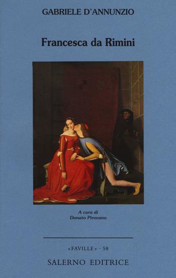 Francesca da Rimini - Gabriele D'Annunzio - Libro Salerno Editrice 2018, Faville | libraccio.click