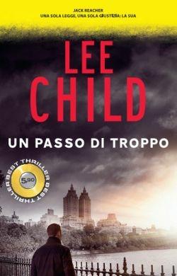 Un passo di troppo - Lee Child - Libro Superpocket 2016, Best thriller | libraccio.click