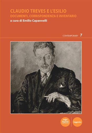 Claudio Treves e l'esilio. Documenti, corrispondenza e inventario  - Libro Pacini Editore 2021, Contemporary | libraccio.click