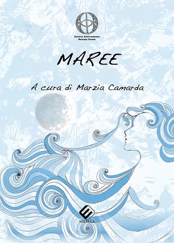 Maree  - Libro Milella 2017 | libraccio.click