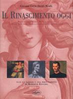 Rinascimento oggi. Ediz. illustrata