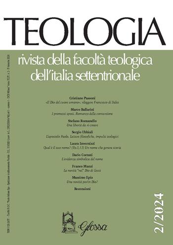 Teologia. Rivista della facoltà teologica dell'Italia settentrionale (2024). Vol. 2  - Libro Glossa 2024 | libraccio.click