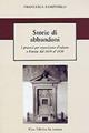 Storie di abbandoni. I processi per esposizione d'infante a Firenze dal 1870 al 1900 - Francesca Rampinelli - Libro Le Lettere 2000, La ricerca educ.: teoria, storia, prassi | libraccio.click