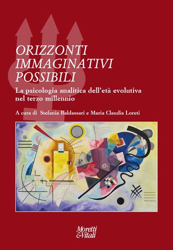 Orizzonti immaginativi possibili. La psicologia analitica dell'età evolutiva nel terzo millennio - Loreti - Libro Moretti & Vitali 2023, Il tridente. Campus | libraccio.click