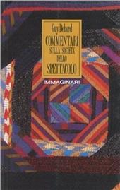 Commentari sulla società dello spettacolo-La societa dello spettacolo