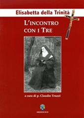 L'incontro con i tre