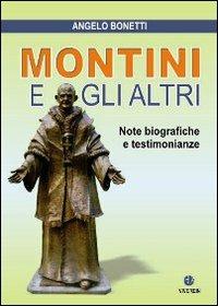 Montini e gli altri. Note biografiche e testimonianze - Angelo Bonetti - Libro VivereIn 2009, Euntes | libraccio.click