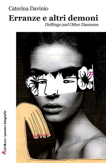 Erranze e altri demoni-Driftings and other daemons - Caterina Davinio - Libro Robin Edizioni 2018, Robin&sons | libraccio.click