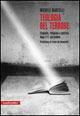 Teologia del terrore. Filosofia, religione e politica dopo l'11 settembre - Michele Martelli - Libro Manifestolibri 2005, Incisioni | libraccio.click