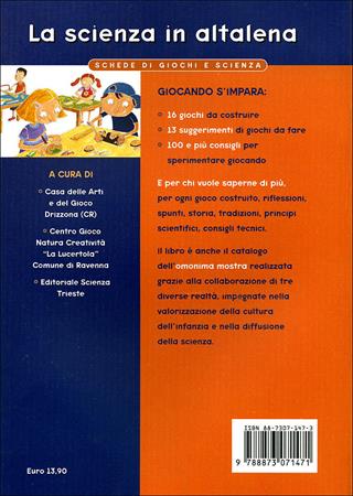 La scienza in altalena. Schede di giochi e scienza - Gioacchino Maviglia - Libro Editoriale Scienza 2008, Libri per fare | libraccio.click