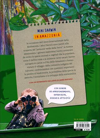 Mini-Darwin. In Amazzonia. Viaggio alla scoperta della biodiversità - Paola Catapano - Libro Editoriale Scienza 2011, A tutta scienza | libraccio.click