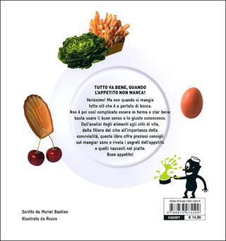 Buon appetito. L'alimentazione in tutti i sensi. Ediz. illustrata - Muriel Bastien - Libro Editoriale Scienza 2011, A tutta scienza | libraccio.click