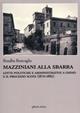 Mazziniani alla sbarra. Lotte politiche e amministrative a Osimo e il processo Scota (1876-1882) - Rosalba Roncaglia - Libro Affinità Elettive Edizioni 2012, Storia, storie | libraccio.click