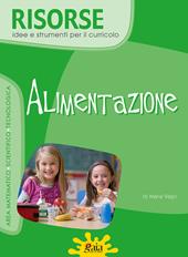 Alimentazione. Per la Scuola elementare