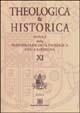 Theologica & historica. Annali della Pontificia facoltà teologica della Sardegna. Vol. 11  - Libro Edizioni Della Torre 2002 | libraccio.click