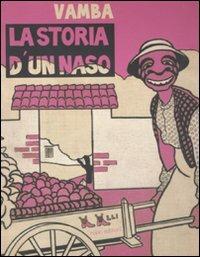 La storia d'un naso - Vamba - Libro Robin Edizioni 2011, La biblioteca dei figli | libraccio.click