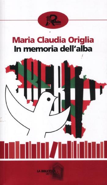 In memoria dell'alba - M. Claudia Origlia - Libro Robin Edizioni 2012, La biblioteca del tempo | libraccio.click