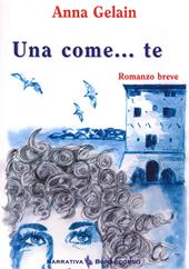 Una come... te