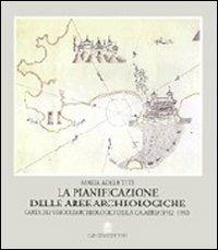 La pianificazione delle aree archeologiche. Carta dei vincoli archeologici della Calabria - M. Adele Teti - Libro Gangemi Editore 1997, Pianificazione territoriale urban. e amb. | libraccio.click