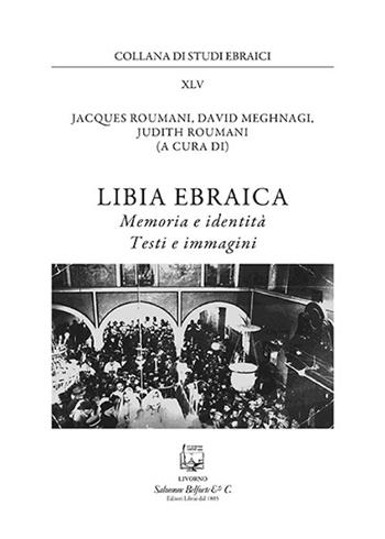 Libia ebraica. Memoria e identità, testi e immagini  - Libro Belforte Salomone 1998, Studi ebraici | libraccio.click
