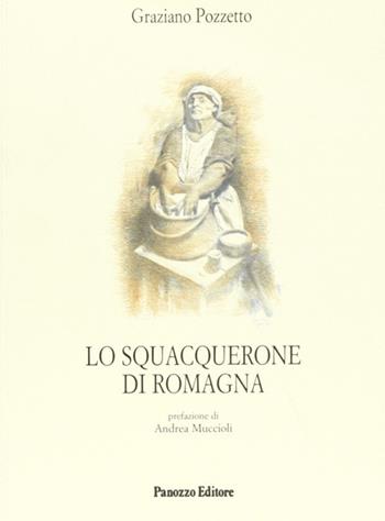 Lo squacquerone di Romagna - Graziano Pozzetto - Libro Panozzo Editore 2006, Microstorie | libraccio.click
