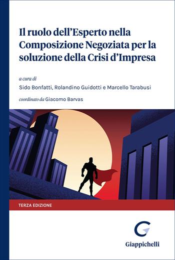 Il ruolo dell'esperto nella composizione negoziata per la soluzione della crisi d'impresa  - Libro Giappichelli 2025 | libraccio.click