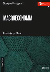 Macroeconomia. Esercizi e problemi. Con Contenuto digitale per download e accesso online