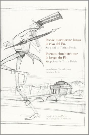Poesie mormorate lungo la riva del Po. Ediz. italiana e francese  - Libro Marcovalerio 2008 | libraccio.click