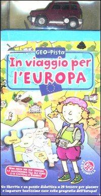 In viaggio per l'Europa. Ediz. illustrata. Con gadget - Carlo Alberto Michelini, Donata Montanari - Libro La Coccinella 2011 | libraccio.click