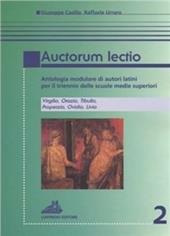 Auctorum lectio. Per le Scuole superiori. Vol. 2