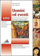 Uomini ed eventi. Per la Scuola media. Con espansione online. Vol. 1