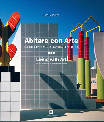 Abitare con arte. Ricerche e opere nelle arti applicate e nel design. Ediz. italiana e inglese - Ugo La Pietra - Libro Corraini 2015 | libraccio.click