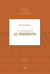 Giulio Paolini. Il passato al presente