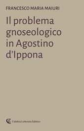 Il problema gnoseologico in Agostino d'Ippona