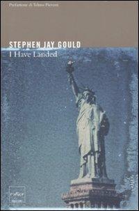 I have landed - Stephen Jay Gould - Libro Codice 2009 | libraccio.click