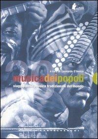 Musica dei popoli. Viaggio nella musica tradizionale del mondo. Con DVD-ROM  - Libro Castelvecchi 2006 | libraccio.click